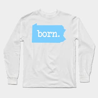 Pennsylvania Born PA Pride Blue Long Sleeve T-Shirt